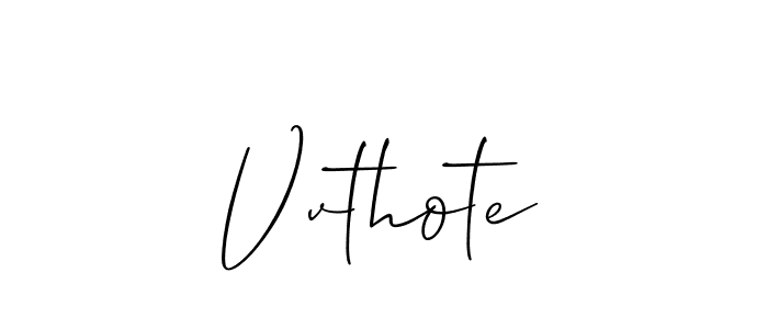 Design your own signature with our free online signature maker. With this signature software, you can create a handwritten (Allison_Script) signature for name Vvthote. Vvthote signature style 2 images and pictures png