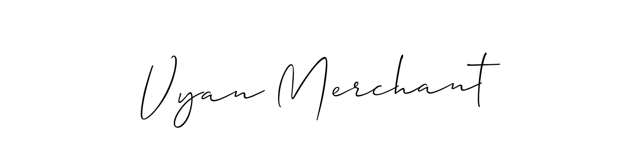 You should practise on your own different ways (Allison_Script) to write your name (Vyan Merchant) in signature. don't let someone else do it for you. Vyan Merchant signature style 2 images and pictures png