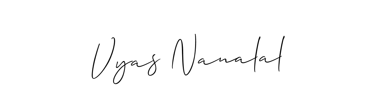 Create a beautiful signature design for name Vyas Nanalal. With this signature (Allison_Script) fonts, you can make a handwritten signature for free. Vyas Nanalal signature style 2 images and pictures png