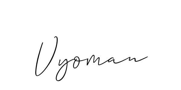 Make a beautiful signature design for name Vyoman. With this signature (Allison_Script) style, you can create a handwritten signature for free. Vyoman signature style 2 images and pictures png