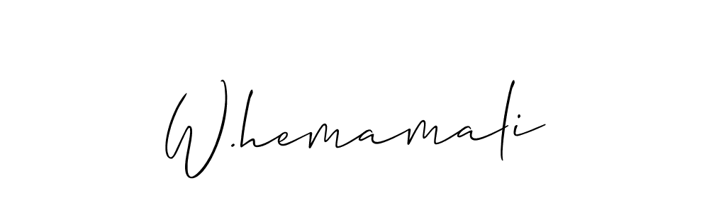 if you are searching for the best signature style for your name W.hemamali. so please give up your signature search. here we have designed multiple signature styles  using Allison_Script. W.hemamali signature style 2 images and pictures png