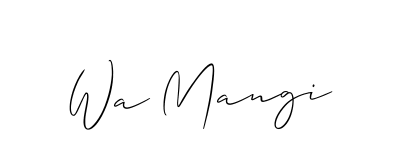 You should practise on your own different ways (Allison_Script) to write your name (Wa Mangi) in signature. don't let someone else do it for you. Wa Mangi signature style 2 images and pictures png