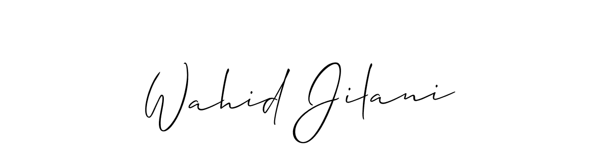 It looks lik you need a new signature style for name Wahid Jilani. Design unique handwritten (Allison_Script) signature with our free signature maker in just a few clicks. Wahid Jilani signature style 2 images and pictures png