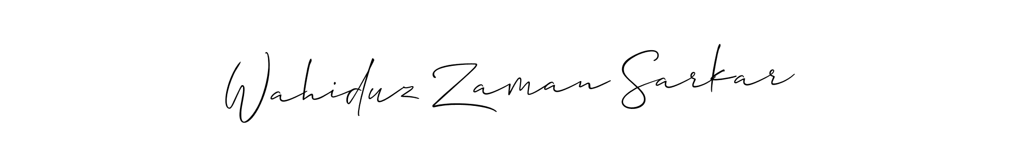 Make a beautiful signature design for name Wahiduz Zaman Sarkar. With this signature (Allison_Script) style, you can create a handwritten signature for free. Wahiduz Zaman Sarkar signature style 2 images and pictures png