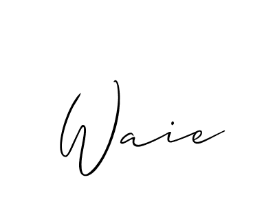 It looks lik you need a new signature style for name Waie. Design unique handwritten (Allison_Script) signature with our free signature maker in just a few clicks. Waie signature style 2 images and pictures png