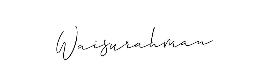 Use a signature maker to create a handwritten signature online. With this signature software, you can design (Allison_Script) your own signature for name Waisurahman. Waisurahman signature style 2 images and pictures png