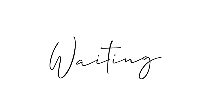 You should practise on your own different ways (Allison_Script) to write your name (Waiting) in signature. don't let someone else do it for you. Waiting signature style 2 images and pictures png