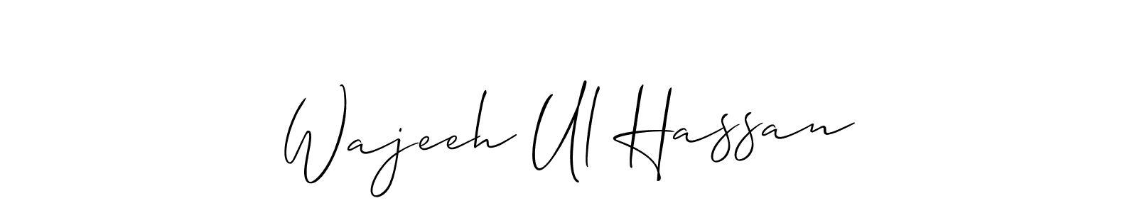 Use a signature maker to create a handwritten signature online. With this signature software, you can design (Allison_Script) your own signature for name Wajeeh Ul Hassan. Wajeeh Ul Hassan signature style 2 images and pictures png