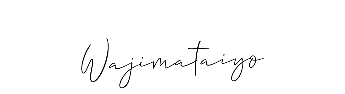 How to make Wajimataiyo signature? Allison_Script is a professional autograph style. Create handwritten signature for Wajimataiyo name. Wajimataiyo signature style 2 images and pictures png