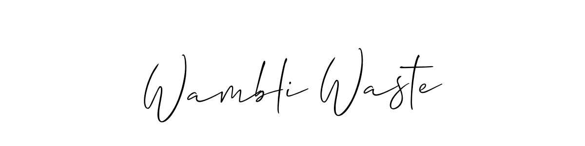 You should practise on your own different ways (Allison_Script) to write your name (Wambli Waste) in signature. don't let someone else do it for you. Wambli Waste signature style 2 images and pictures png