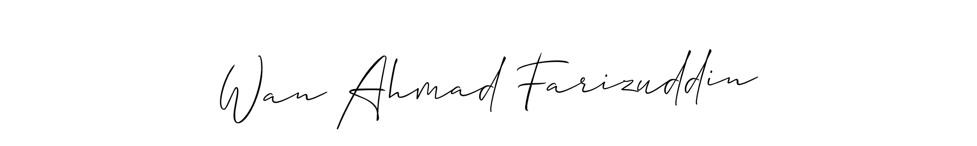 Design your own signature with our free online signature maker. With this signature software, you can create a handwritten (Allison_Script) signature for name Wan Ahmad Farizuddin. Wan Ahmad Farizuddin signature style 2 images and pictures png