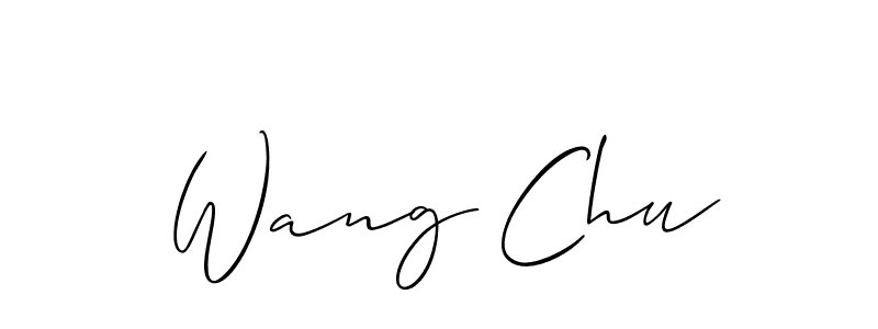 Wang Chu stylish signature style. Best Handwritten Sign (Allison_Script) for my name. Handwritten Signature Collection Ideas for my name Wang Chu. Wang Chu signature style 2 images and pictures png
