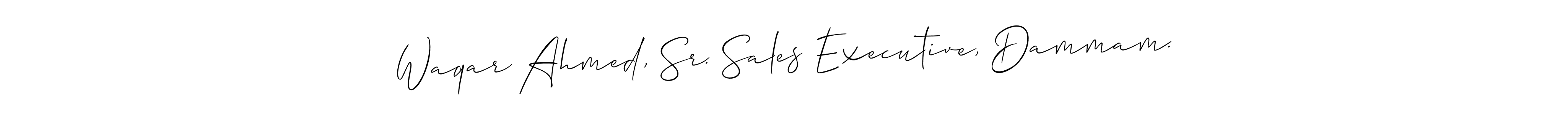 Allison_Script is a professional signature style that is perfect for those who want to add a touch of class to their signature. It is also a great choice for those who want to make their signature more unique. Get Waqar Ahmed, Sr. Sales Executive, Dammam. name to fancy signature for free. Waqar Ahmed, Sr. Sales Executive, Dammam. signature style 2 images and pictures png