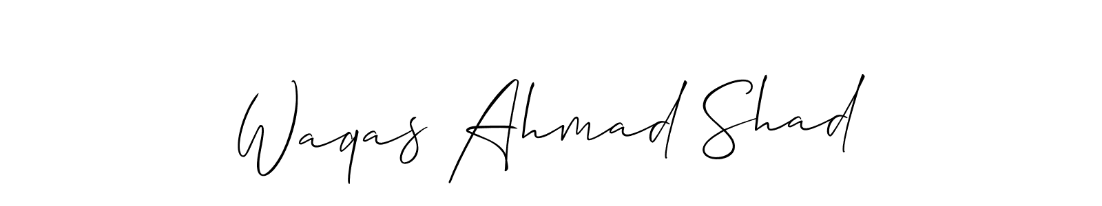The best way (Allison_Script) to make a short signature is to pick only two or three words in your name. The name Waqas Ahmad Shad include a total of six letters. For converting this name. Waqas Ahmad Shad signature style 2 images and pictures png