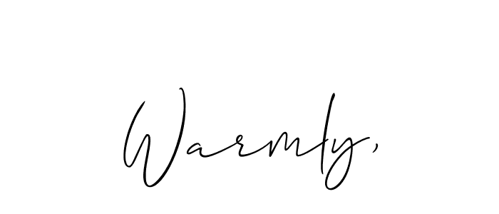 Use a signature maker to create a handwritten signature online. With this signature software, you can design (Allison_Script) your own signature for name Warmly,. Warmly, signature style 2 images and pictures png