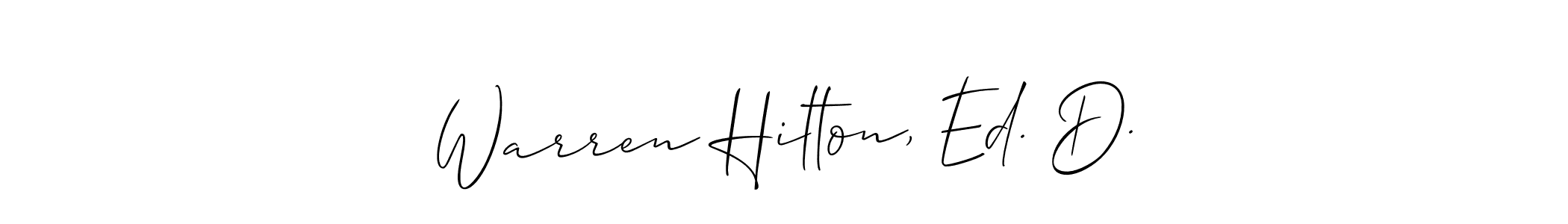 Best and Professional Signature Style for Warren Hilton, Ed. D.. Allison_Script Best Signature Style Collection. Warren Hilton, Ed. D. signature style 2 images and pictures png