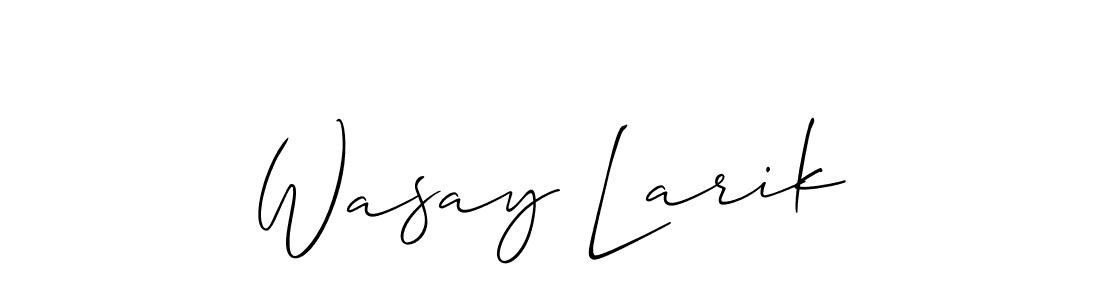 Use a signature maker to create a handwritten signature online. With this signature software, you can design (Allison_Script) your own signature for name Wasay Larik. Wasay Larik signature style 2 images and pictures png