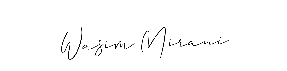 Design your own signature with our free online signature maker. With this signature software, you can create a handwritten (Allison_Script) signature for name Wasim Mirani. Wasim Mirani signature style 2 images and pictures png