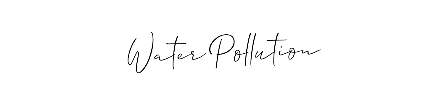 It looks lik you need a new signature style for name Water Pollution. Design unique handwritten (Allison_Script) signature with our free signature maker in just a few clicks. Water Pollution signature style 2 images and pictures png