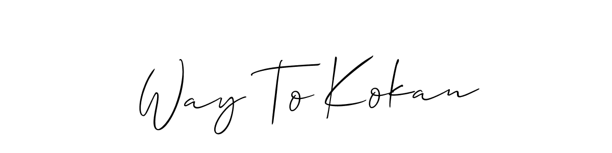 Way To Kokan stylish signature style. Best Handwritten Sign (Allison_Script) for my name. Handwritten Signature Collection Ideas for my name Way To Kokan. Way To Kokan signature style 2 images and pictures png