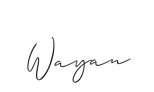 Also we have Wayan name is the best signature style. Create professional handwritten signature collection using Allison_Script autograph style. Wayan signature style 2 images and pictures png