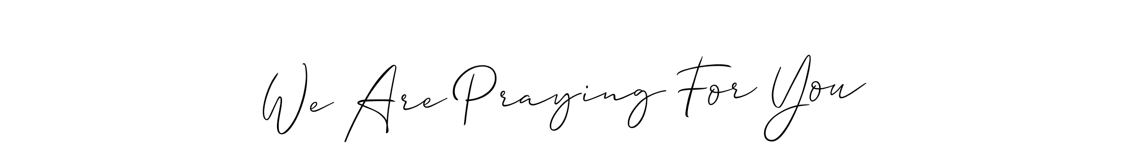 The best way (Allison_Script) to make a short signature is to pick only two or three words in your name. The name We Are Praying For You include a total of six letters. For converting this name. We Are Praying For You signature style 2 images and pictures png