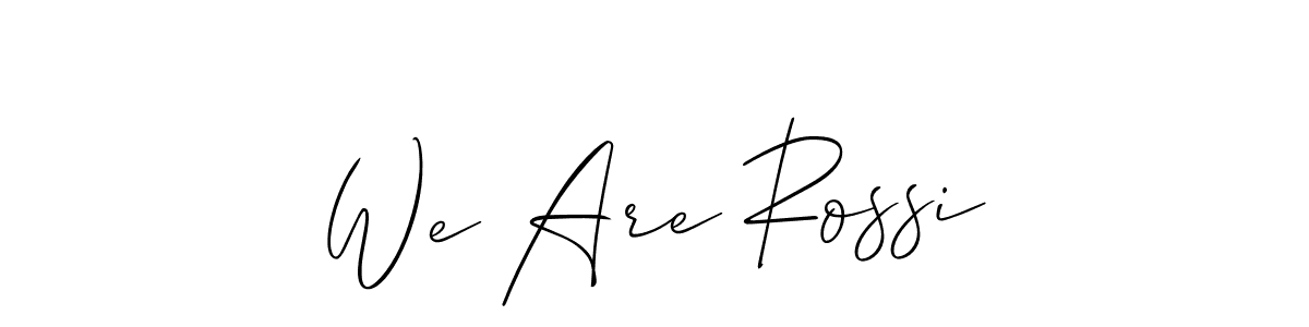 Also You can easily find your signature by using the search form. We will create We Are Rossi name handwritten signature images for you free of cost using Allison_Script sign style. We Are Rossi signature style 2 images and pictures png