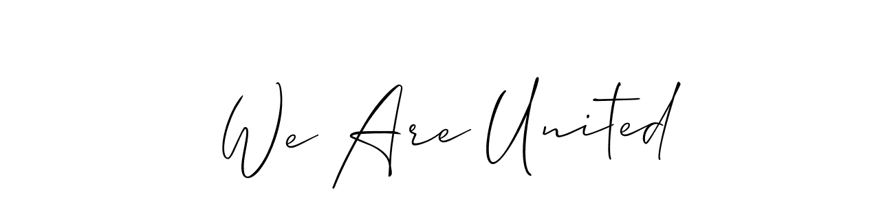 Design your own signature with our free online signature maker. With this signature software, you can create a handwritten (Allison_Script) signature for name We Are United. We Are United signature style 2 images and pictures png