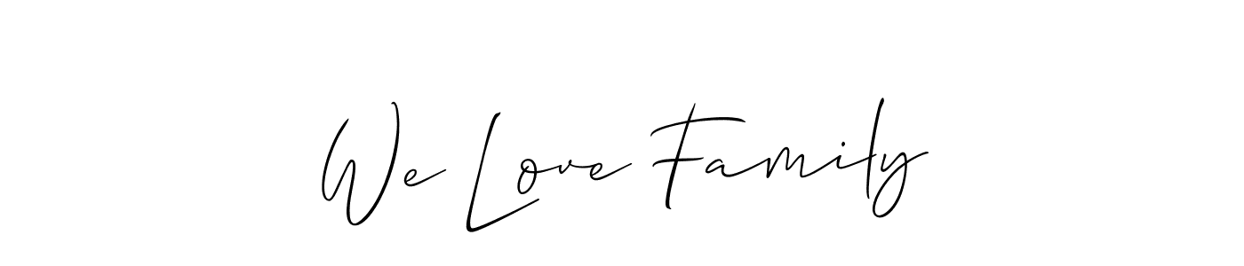Also we have We Love Family name is the best signature style. Create professional handwritten signature collection using Allison_Script autograph style. We Love Family signature style 2 images and pictures png