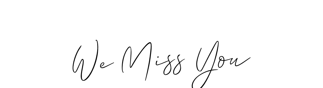 Check out images of Autograph of We Miss You name. Actor We Miss You Signature Style. Allison_Script is a professional sign style online. We Miss You signature style 2 images and pictures png