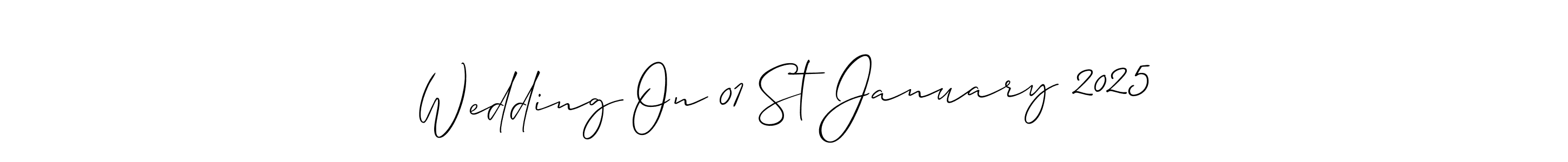 It looks lik you need a new signature style for name Wedding On 01 St January 2025. Design unique handwritten (Allison_Script) signature with our free signature maker in just a few clicks. Wedding On 01 St January 2025 signature style 2 images and pictures png