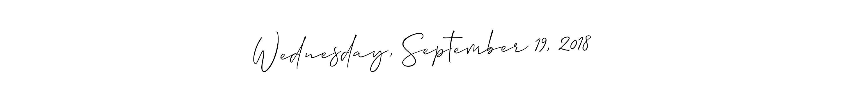 You should practise on your own different ways (Allison_Script) to write your name (Wednesday, September 19, 2018) in signature. don't let someone else do it for you. Wednesday, September 19, 2018 signature style 2 images and pictures png