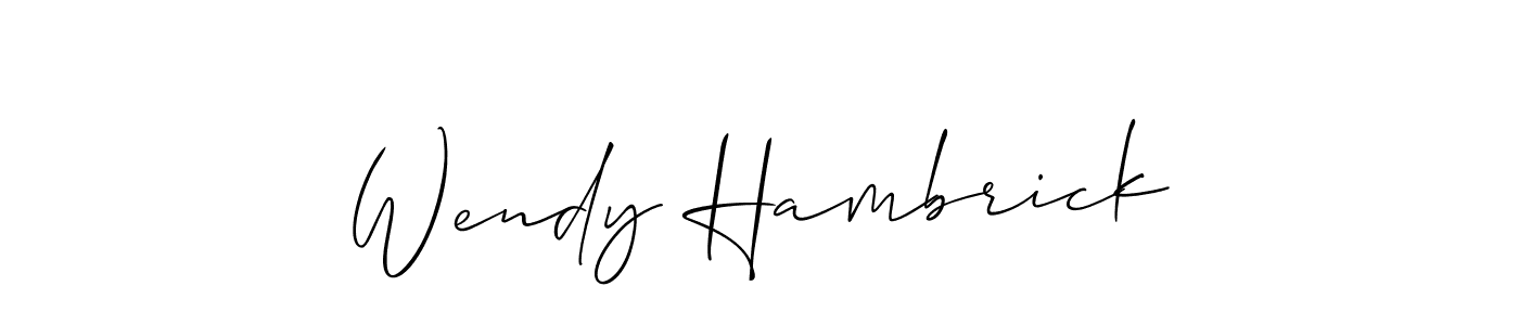 Also You can easily find your signature by using the search form. We will create Wendy Hambrick name handwritten signature images for you free of cost using Allison_Script sign style. Wendy Hambrick signature style 2 images and pictures png