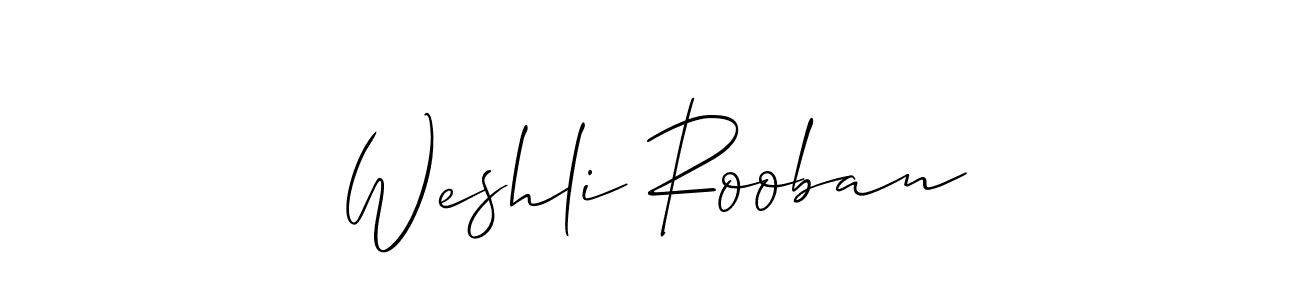 Design your own signature with our free online signature maker. With this signature software, you can create a handwritten (Allison_Script) signature for name Weshli Rooban. Weshli Rooban signature style 2 images and pictures png