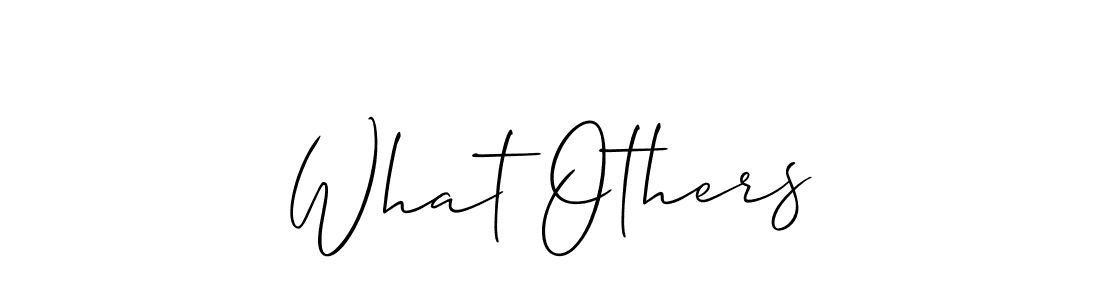 Make a beautiful signature design for name What Others. Use this online signature maker to create a handwritten signature for free. What Others signature style 2 images and pictures png