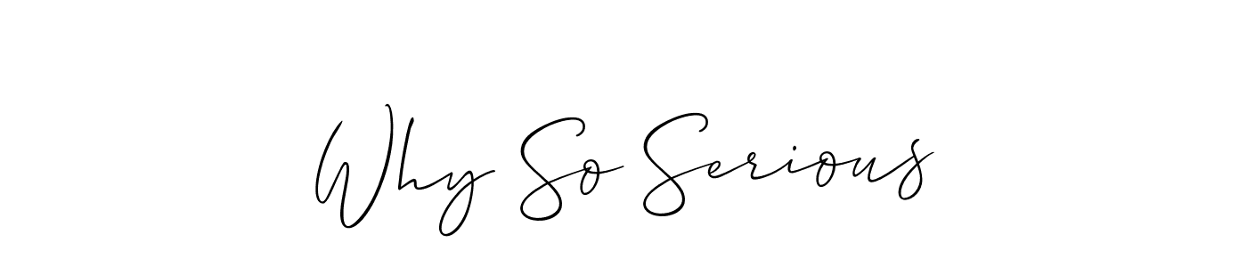 Similarly Allison_Script is the best handwritten signature design. Signature creator online .You can use it as an online autograph creator for name Why So Serious. Why So Serious signature style 2 images and pictures png