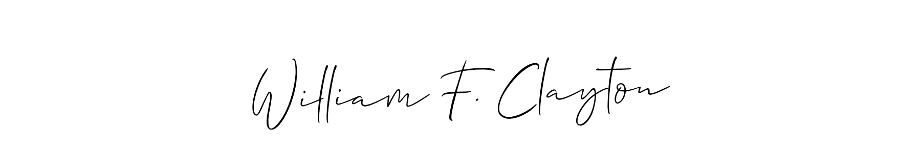 Make a beautiful signature design for name William F. Clayton. With this signature (Allison_Script) style, you can create a handwritten signature for free. William F. Clayton signature style 2 images and pictures png