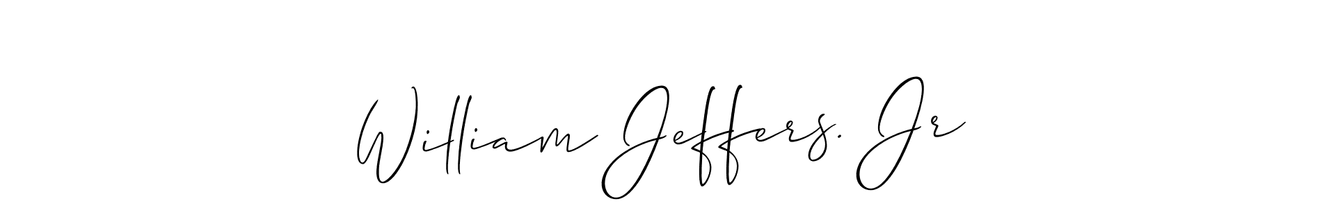 Also You can easily find your signature by using the search form. We will create William Jeffers. Jr name handwritten signature images for you free of cost using Allison_Script sign style. William Jeffers. Jr signature style 2 images and pictures png