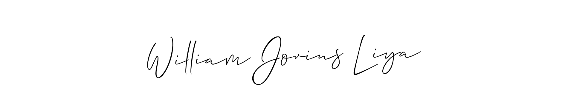 It looks lik you need a new signature style for name William Jovins Liya. Design unique handwritten (Allison_Script) signature with our free signature maker in just a few clicks. William Jovins Liya signature style 2 images and pictures png