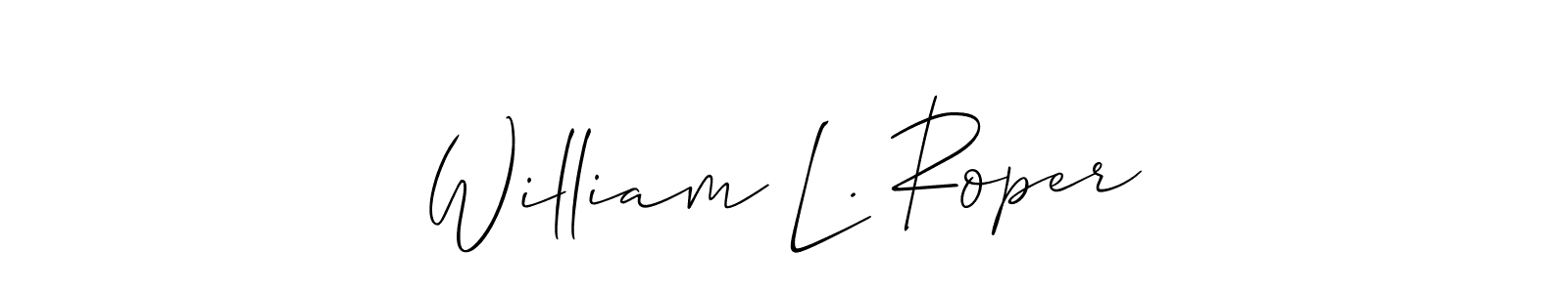 Make a short William L. Roper signature style. Manage your documents anywhere anytime using Allison_Script. Create and add eSignatures, submit forms, share and send files easily. William L. Roper signature style 2 images and pictures png