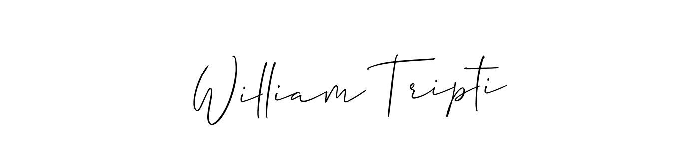 Also You can easily find your signature by using the search form. We will create William Tripti name handwritten signature images for you free of cost using Allison_Script sign style. William Tripti signature style 2 images and pictures png