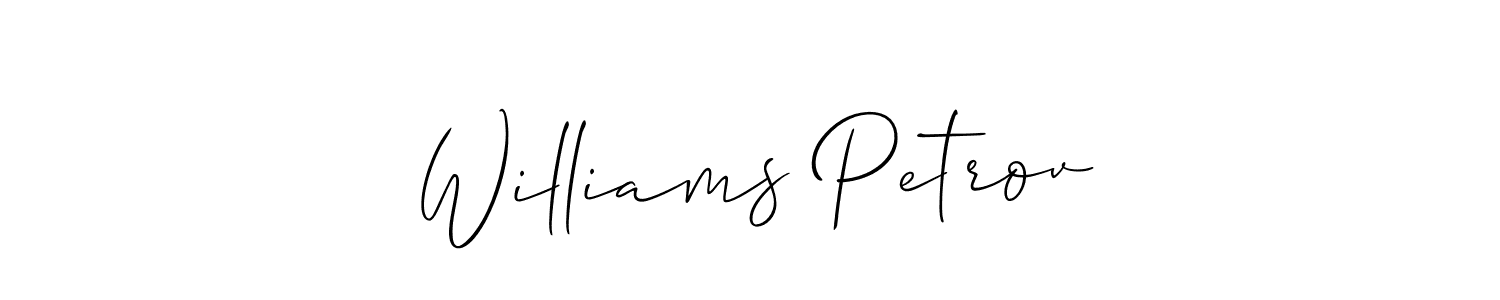 Make a beautiful signature design for name Williams Petrov. With this signature (Allison_Script) style, you can create a handwritten signature for free. Williams Petrov signature style 2 images and pictures png