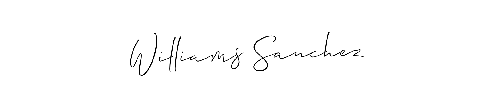 Make a beautiful signature design for name Williams Sanchez. With this signature (Allison_Script) style, you can create a handwritten signature for free. Williams Sanchez signature style 2 images and pictures png