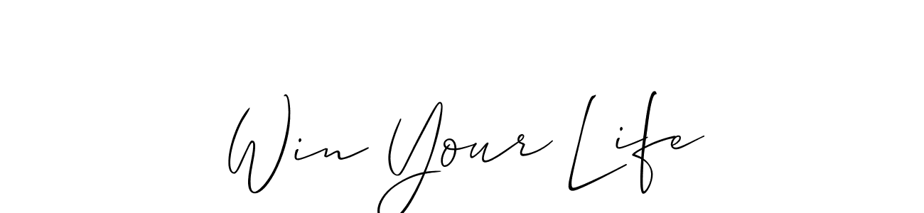 Create a beautiful signature design for name Win Your Life. With this signature (Allison_Script) fonts, you can make a handwritten signature for free. Win Your Life signature style 2 images and pictures png