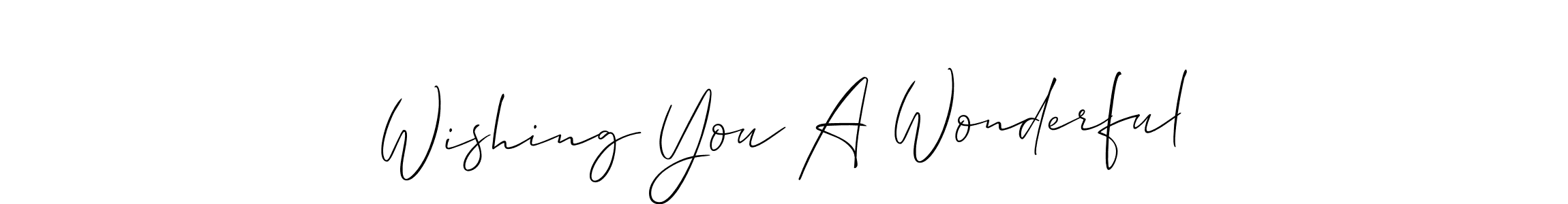 Also we have Wishing You A Wonderful name is the best signature style. Create professional handwritten signature collection using Allison_Script autograph style. Wishing You A Wonderful signature style 2 images and pictures png