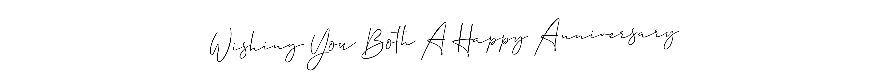 Wishing You Both A Happy Anniversary stylish signature style. Best Handwritten Sign (Allison_Script) for my name. Handwritten Signature Collection Ideas for my name Wishing You Both A Happy Anniversary. Wishing You Both A Happy Anniversary signature style 2 images and pictures png