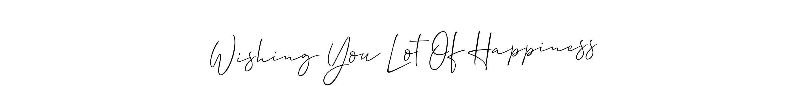 See photos of Wishing You Lot Of Happiness official signature by Spectra . Check more albums & portfolios. Read reviews & check more about Allison_Script font. Wishing You Lot Of Happiness signature style 2 images and pictures png