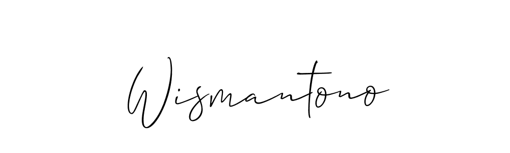 Make a short Wismantono signature style. Manage your documents anywhere anytime using Allison_Script. Create and add eSignatures, submit forms, share and send files easily. Wismantono signature style 2 images and pictures png
