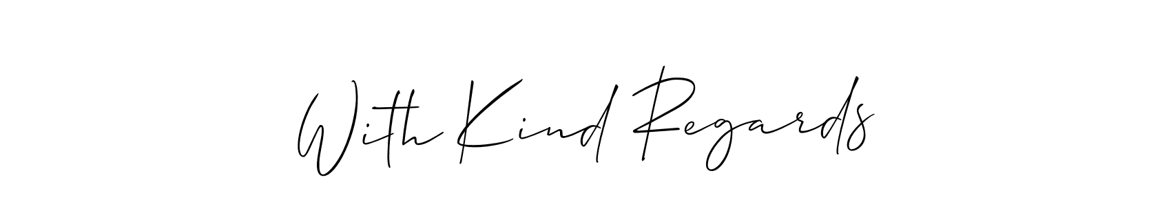 The best way (Allison_Script) to make a short signature is to pick only two or three words in your name. The name With Kind Regards include a total of six letters. For converting this name. With Kind Regards signature style 2 images and pictures png