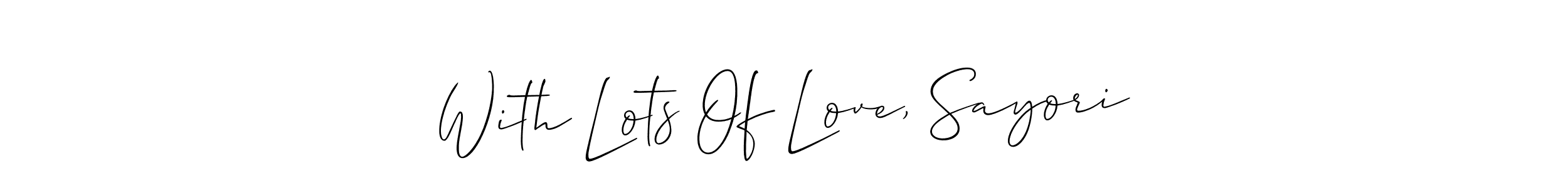 Here are the top 10 professional signature styles for the name With Lots Of Love, Sayori. These are the best autograph styles you can use for your name. With Lots Of Love, Sayori signature style 2 images and pictures png